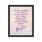 Psalm 28:7 - Bible Verse, I will praise Him Premium Luster Photo Paper Framed Poster