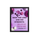 1 Chron 16:11 - Bible Verse, Seek the LORD Premium Luster Photo Paper Framed Poster