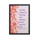 Romans 10:17 - Bible Verse, faith comes by Premium Luster Photo Paper Framed Poster