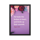 Psalm 147:3 - Bible Verse, He heals the broken Premium Luster Photo Paper Framed Poster