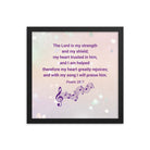 Psalm 28:7 - Bible Verse, I will praise Him Premium Luster Photo Paper Framed Poster