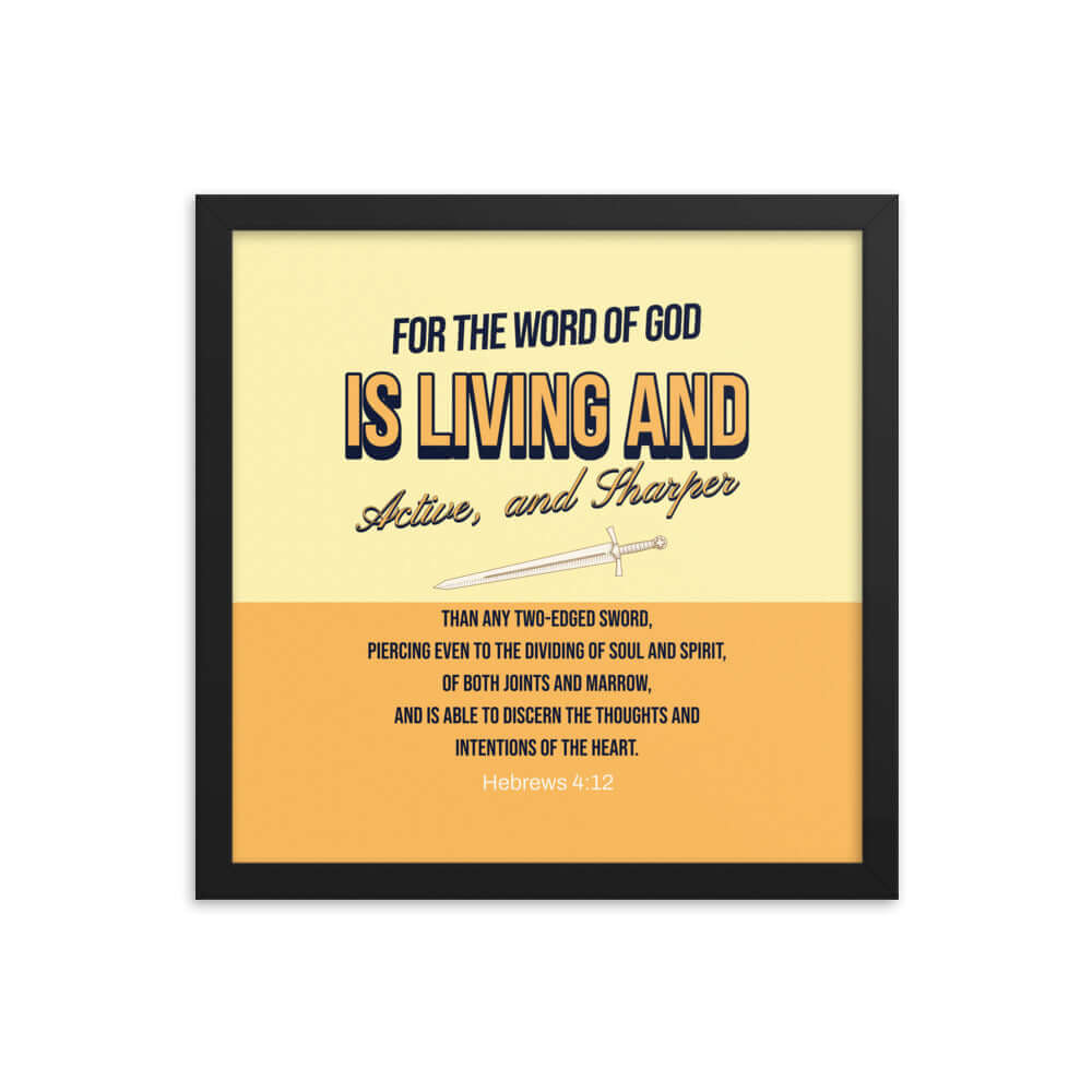 Heb 4:12 - Bible Verse, living and active Premium Luster Photo Paper Framed Poster