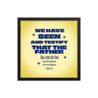 1 John 4:14 - Bible Verse, Savior of the world Premium Luster Photo Paper Framed Poster