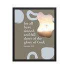 Romans 3:23 Bible Verse, the glory Premium Luster Photo Paper Framed Poster