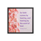 Romans 10:17 - Bible Verse, faith comes by Premium Luster Photo Paper Framed Poster