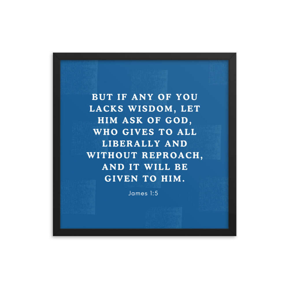 James 1:5 Bible Verse, gives to all Premium Luster Photo Paper Framed Poster