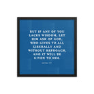 James 1:5 Bible Verse, gives to all Premium Luster Photo Paper Framed Poster