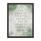 Nahum 1:3 Bible Verse, The Lord is slow Premium Luster Photo Paper Framed Poster