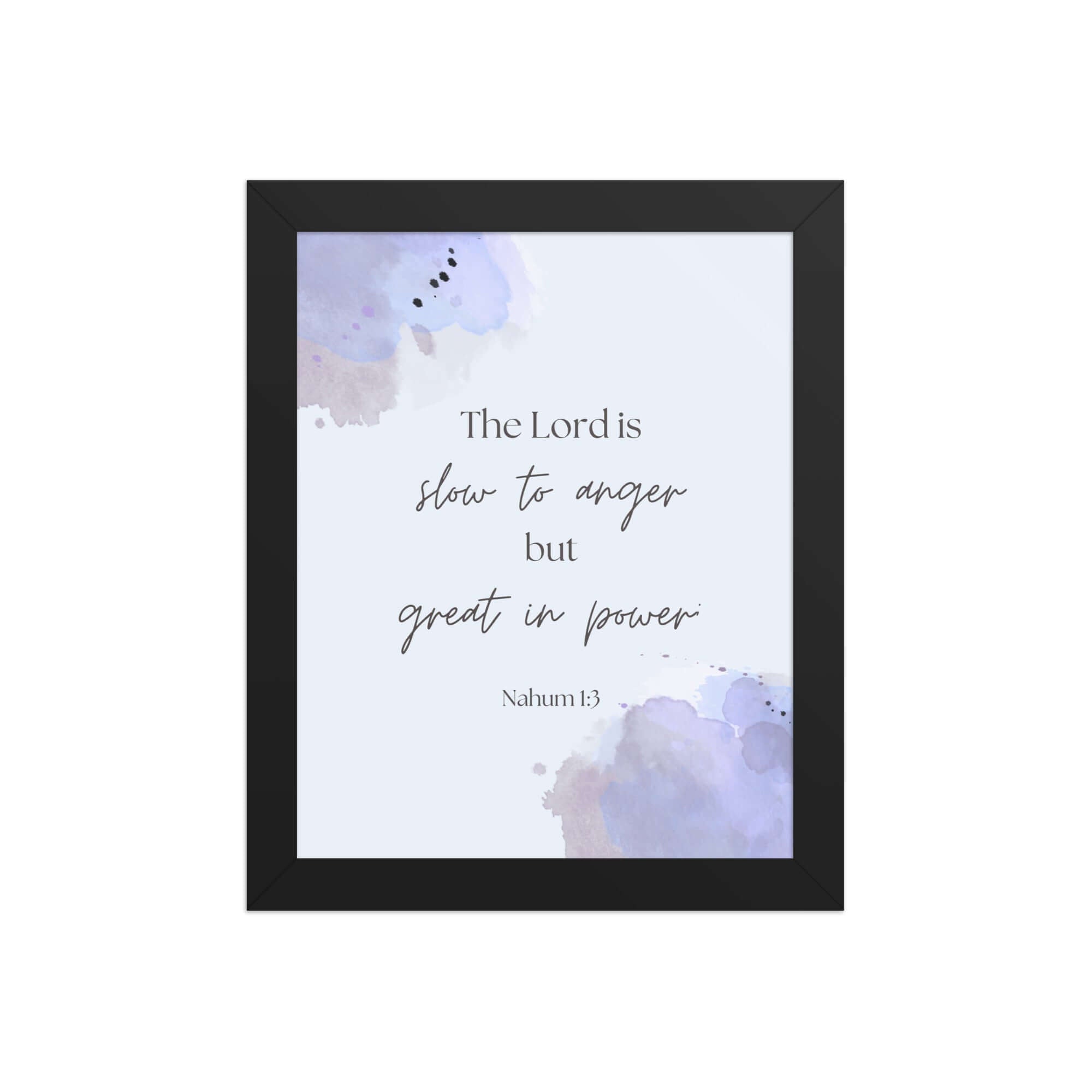 Nahum 1:3 Bible Verse, great in power Premium Luster Photo Paper Framed Poster