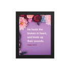 Psalm 147:3 - Bible Verse, He heals the broken Premium Luster Photo Paper Framed Poster