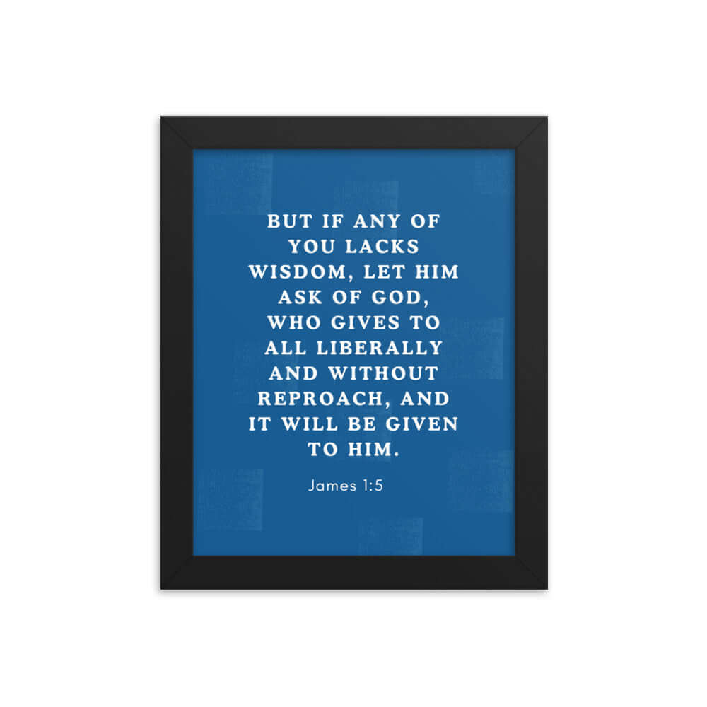 James 1:5 Bible Verse, gives to all Premium Luster Photo Paper Framed Poster