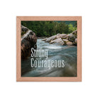 Deut 31:6 - Bible Verse, Be strong and courageous Premium Luster Photo Paper Framed Poster