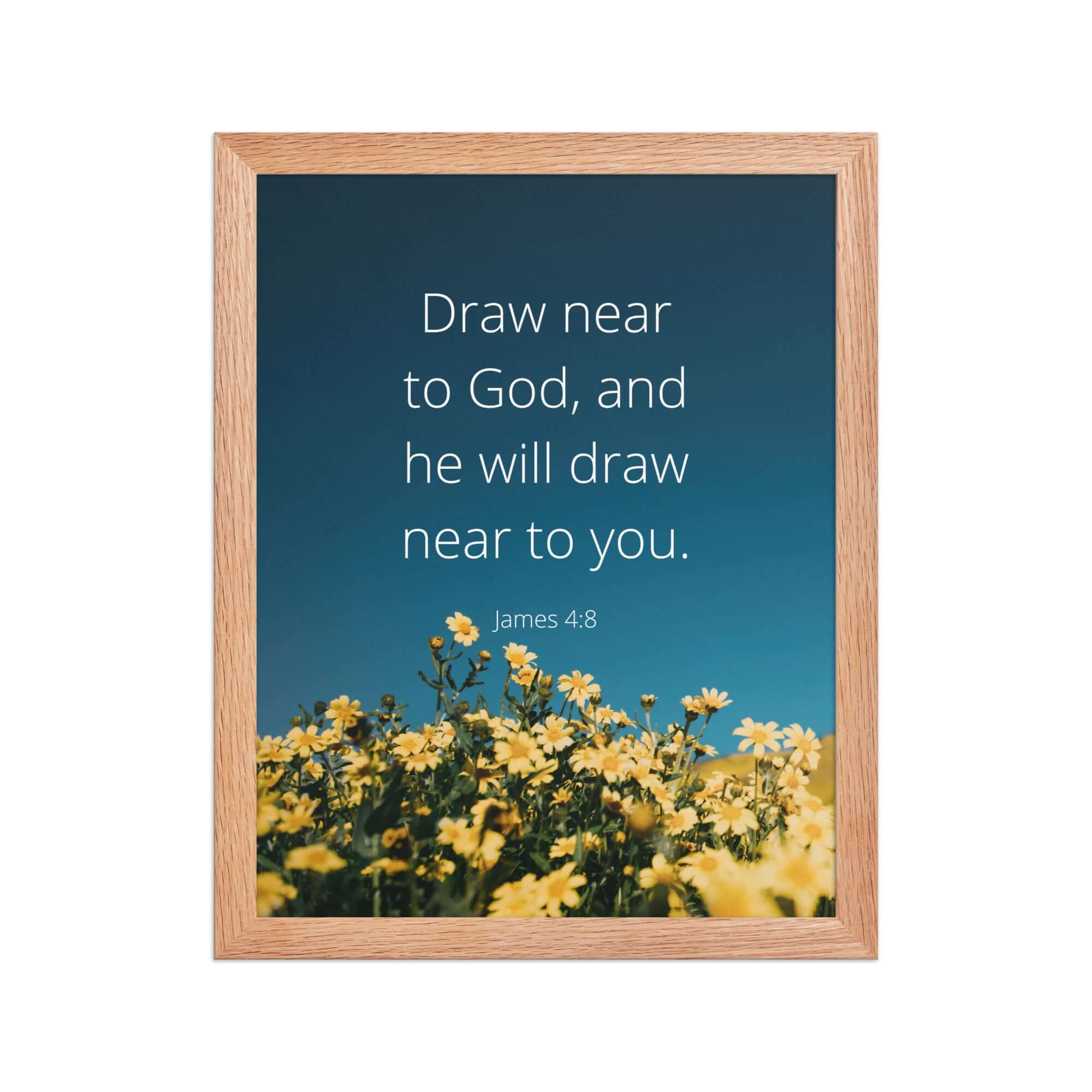 James 4:8 Bible Verse, near to you Premium Luster Photo Paper Framed Poster