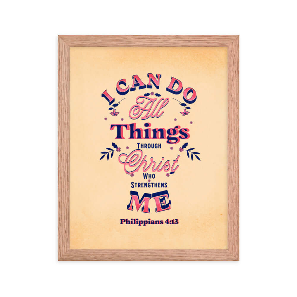 Phil 4:13 - Bible Verse, Christ Strengthens Me Premium Luster Photo Paper Framed Poster