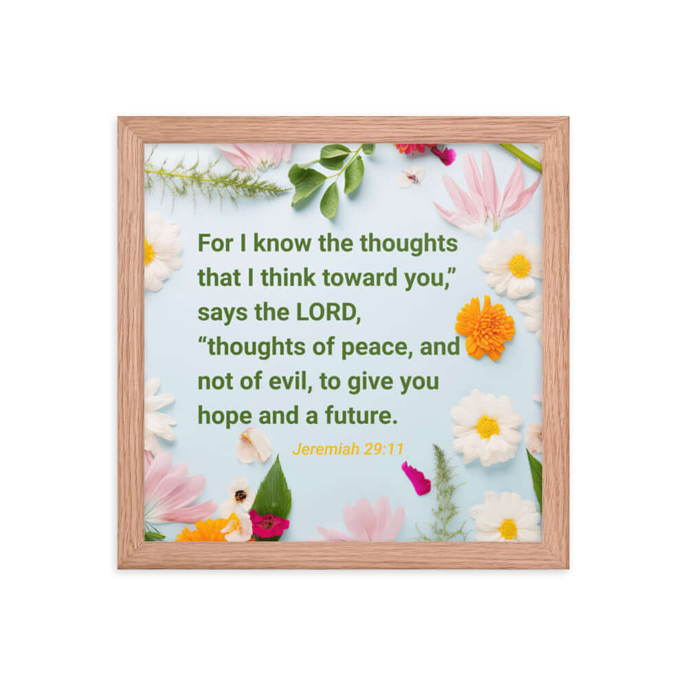 Jer 29:11 - Bible Verse, to give you hope Premium Luster Photo Paper Framed Poster