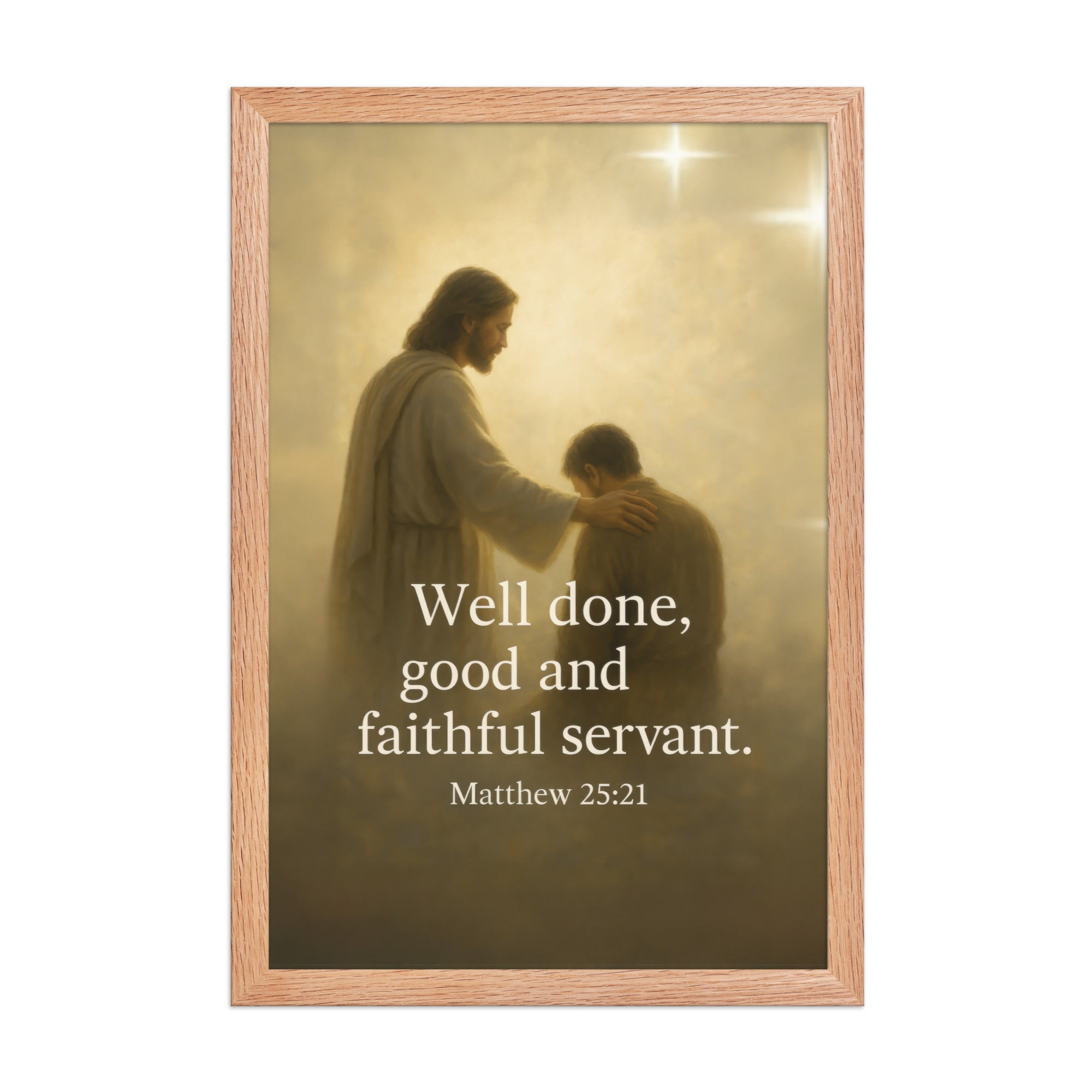 Matthew 25:21 Bible Verse Well Done Premium Luster Photo Paper Framed Poster Red Oak 12″×18″