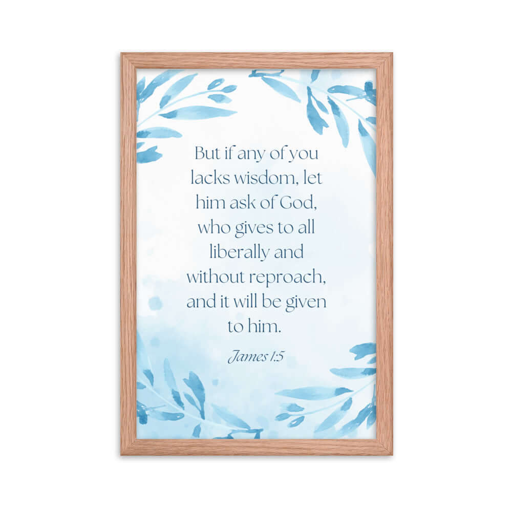 James 1:5 Bible Verse, lacks wisdom Premium Luster Photo Paper Framed Poster