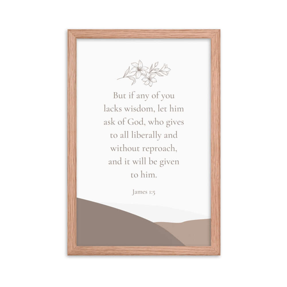 James 1:5 Bible Verse, ask of God Premium Luster Photo Paper Framed Poster