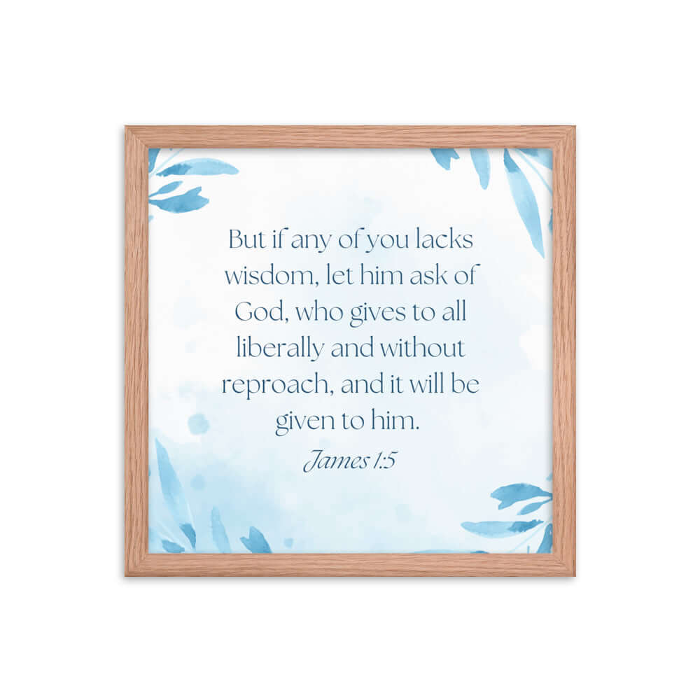 James 1:5 Bible Verse, lacks wisdom Premium Luster Photo Paper Framed Poster