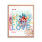 1 John 4:19 - Bible Verse, We Love Him Premium Luster Photo Paper Framed Poster