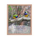 Matt 6:26, Gouldian Finches, He'll Care for You Premium Luster Photo Paper Framed Poster