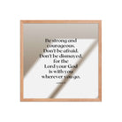 Joshua 1:9 Bible Verse, for the Lord Premium Luster Photo Paper Framed Poster