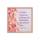 Romans 10:17 - Bible Verse, faith comes by Premium Luster Photo Paper Framed Poster