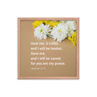 Jer 17:14 - Bible Verse, Heal me, O LORD Premium Luster Photo Paper Framed Poster