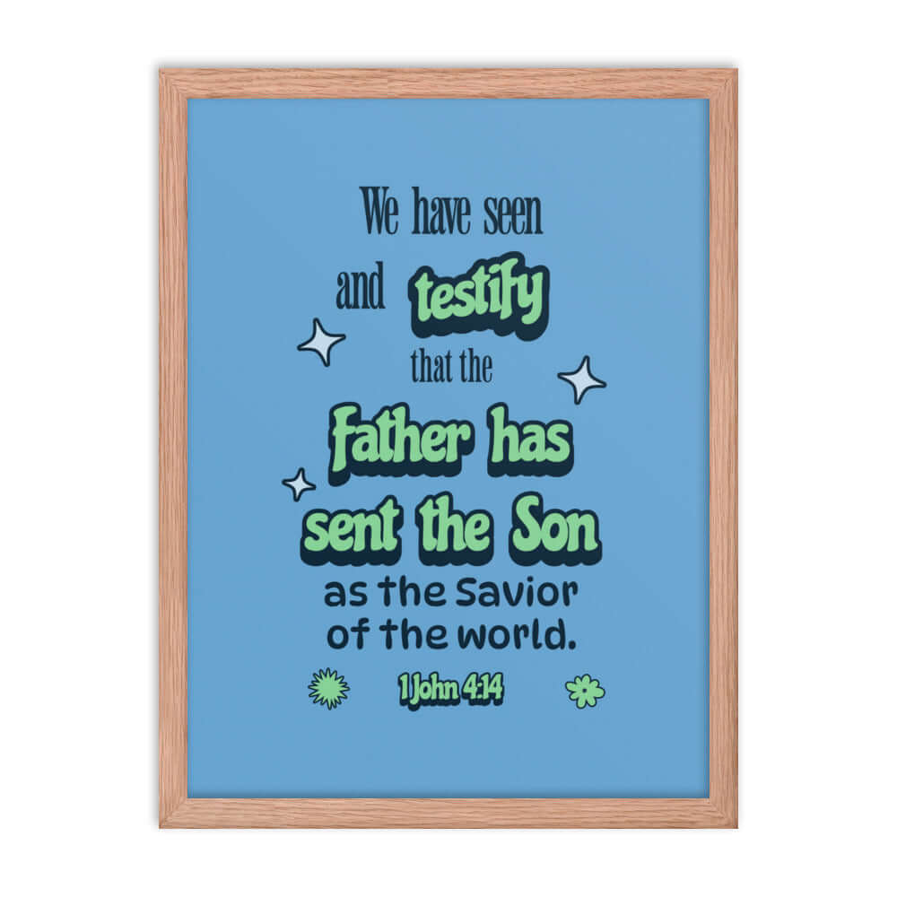 1 John 4:14 - Bible Verse, sent the Son Premium Luster Photo Paper Framed Poster