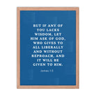 James 1:5 Bible Verse, gives to all Premium Luster Photo Paper Framed Poster