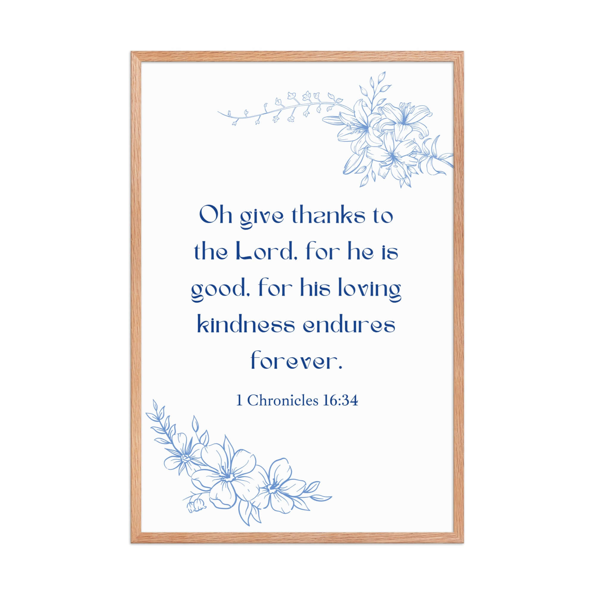 1 Chronicles 16:34 Bible Verse, to the Lord Premium Luster Photo Paper Framed Poster