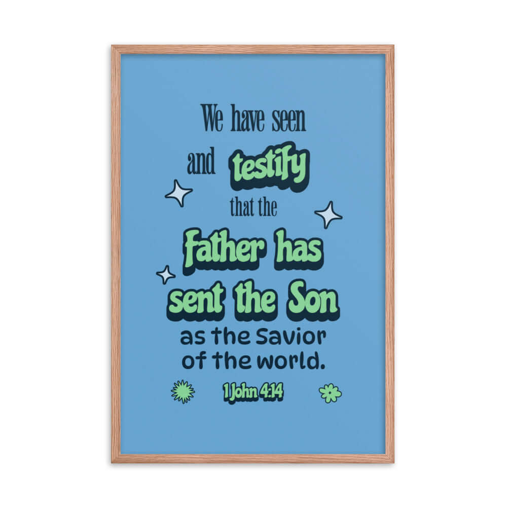 1 John 4:14 - Bible Verse, sent the Son Premium Luster Photo Paper Framed Poster