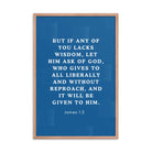 James 1:5 Bible Verse, gives to all Premium Luster Photo Paper Framed Poster