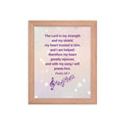 Psalm 28:7 - Bible Verse, I will praise Him Premium Luster Photo Paper Framed Poster