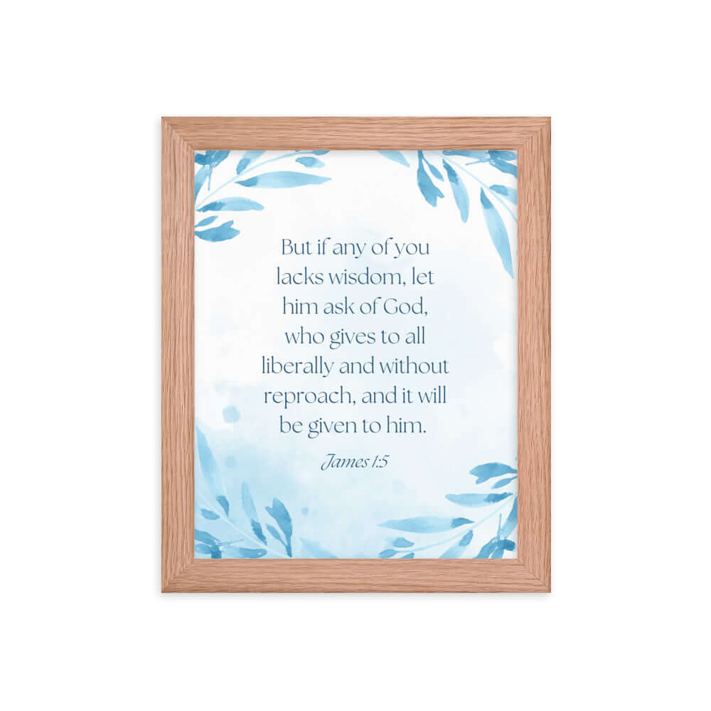 James 1:5 Bible Verse, lacks wisdom Premium Luster Photo Paper Framed Poster