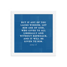 James 1:5 Bible Verse, gives to all Premium Luster Photo Paper Framed Poster