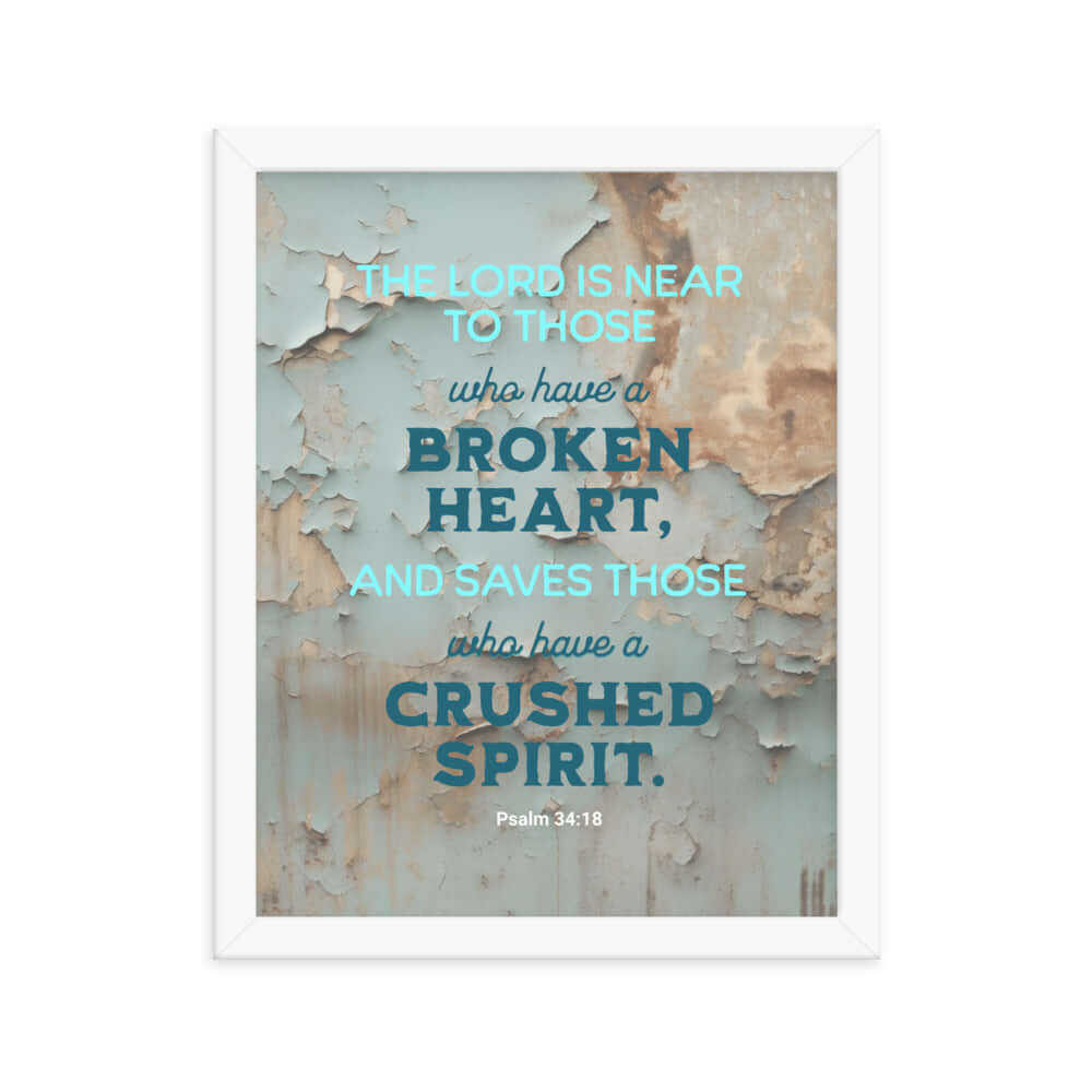 Psalm 34:18 - Bible Verse, The LORD is Near Premium Luster Photo Paper Framed Poster