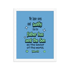 1 John 4:14 - Bible Verse, sent the Son Premium Luster Photo Paper Framed Poster