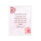 Deuteronomy 6:5 Bible Verse, the Lord Premium Luster Photo Paper Framed Poster