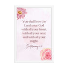 Deuteronomy 6:5 Bible Verse, the Lord Premium Luster Photo Paper Framed Poster