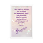 Psalm 28:7 - Bible Verse, I will praise Him Premium Luster Photo Paper Framed Poster