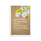 Jer 17:14 - Bible Verse, Heal me, O LORD Premium Luster Photo Paper Framed Poster