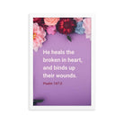 Psalm 147:3 - Bible Verse, He heals the broken Premium Luster Photo Paper Framed Poster