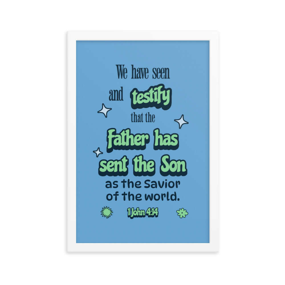 1 John 4:14 - Bible Verse, sent the Son Premium Luster Photo Paper Framed Poster