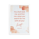 Jeremiah 29:13 - Bible Verse, find me Premium Luster Photo Paper Framed Poster