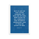 James 1:5 Bible Verse, gives to all Premium Luster Photo Paper Framed Poster