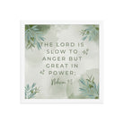 Nahum 1:3 Bible Verse, The Lord is slow Premium Luster Photo Paper Framed Poster