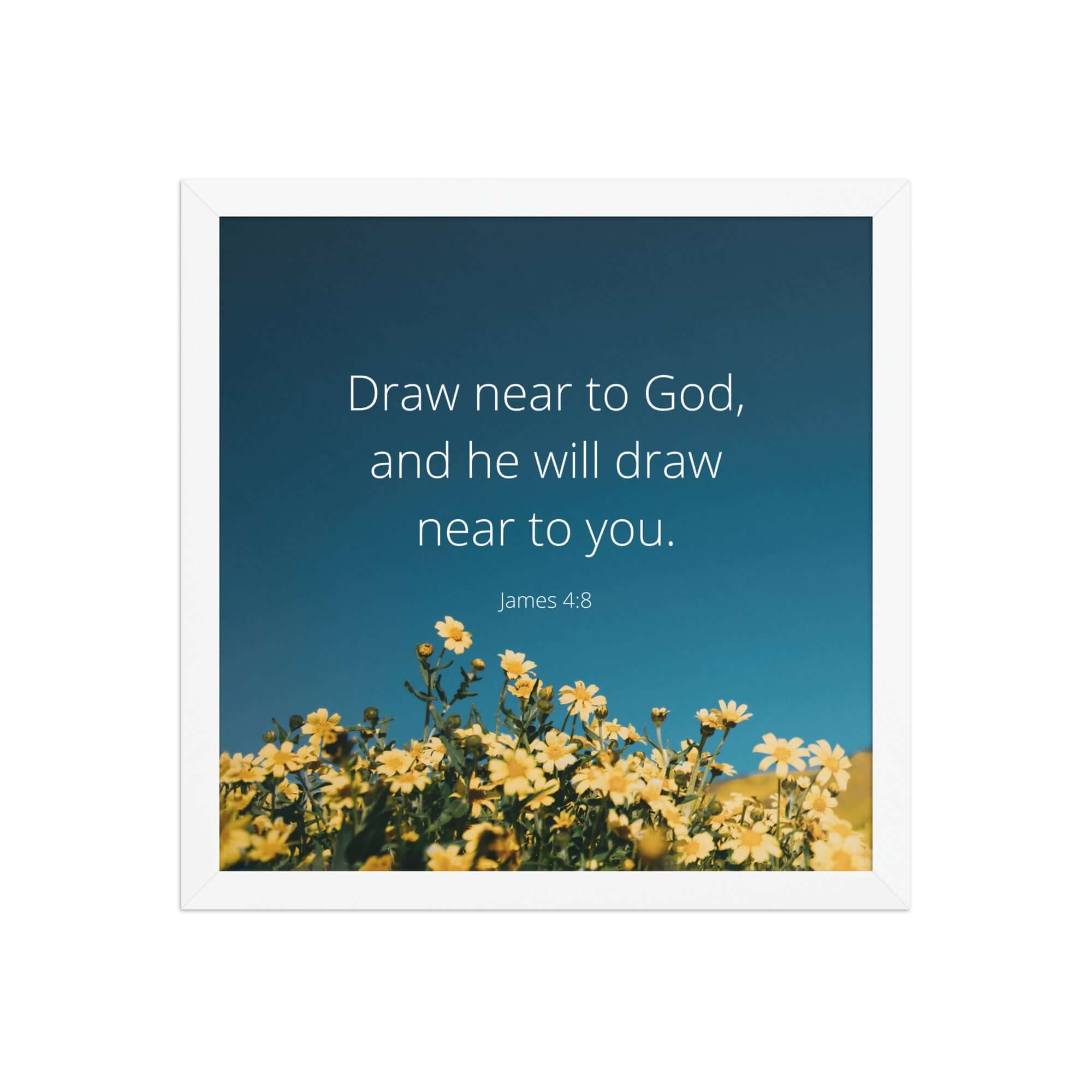 James 4:8 Bible Verse, near to you Premium Luster Photo Paper Framed Poster