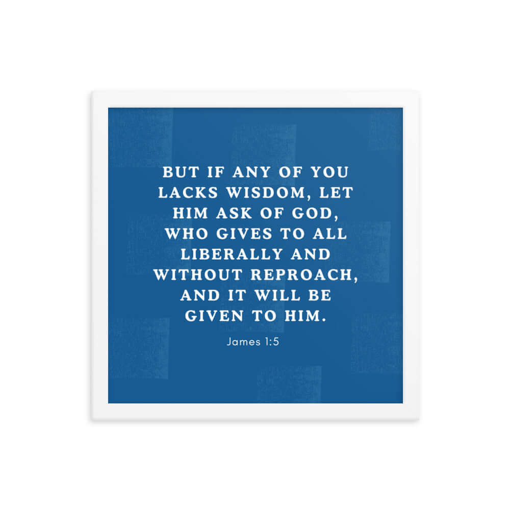 James 1:5 Bible Verse, gives to all Premium Luster Photo Paper Framed Poster