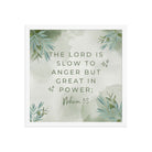 Nahum 1:3 Bible Verse, The Lord is slow Premium Luster Photo Paper Framed Poster